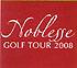 Noblesse Golf Tour 2008